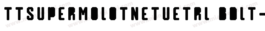 ttsupermolotnetuetrl bdlt字体转换